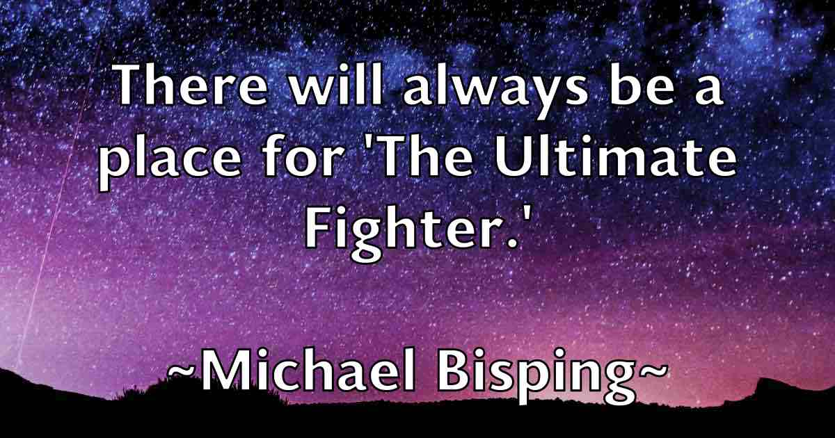 /images/quoteimage/michael-bisping-fb-572882.jpg