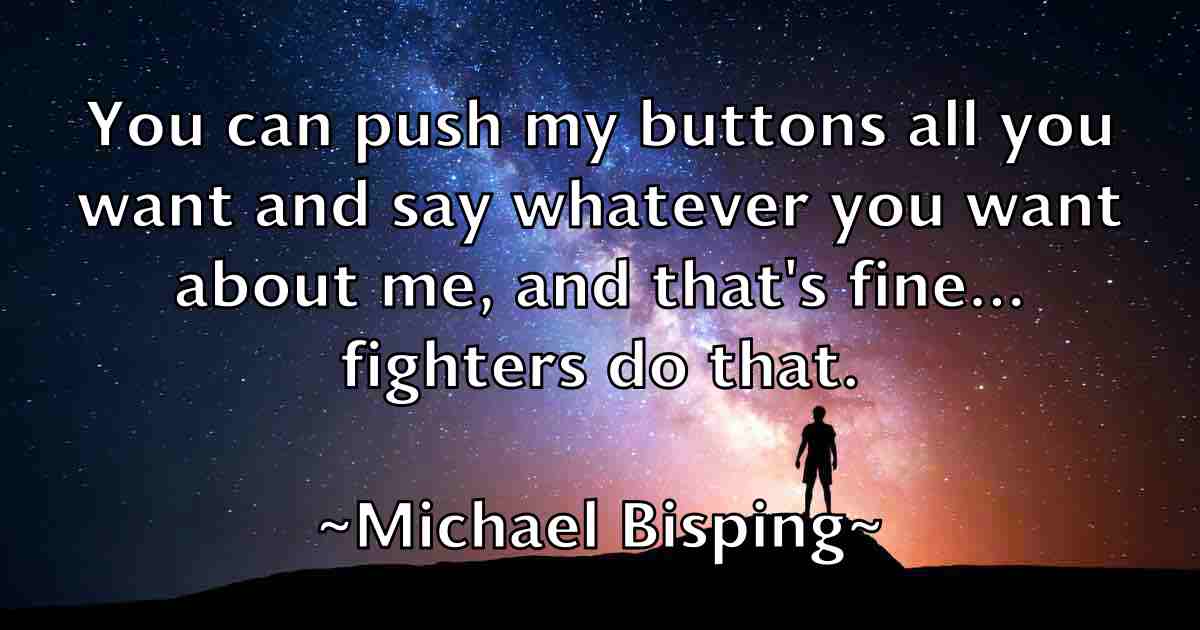 /images/quoteimage/michael-bisping-fb-572889.jpg