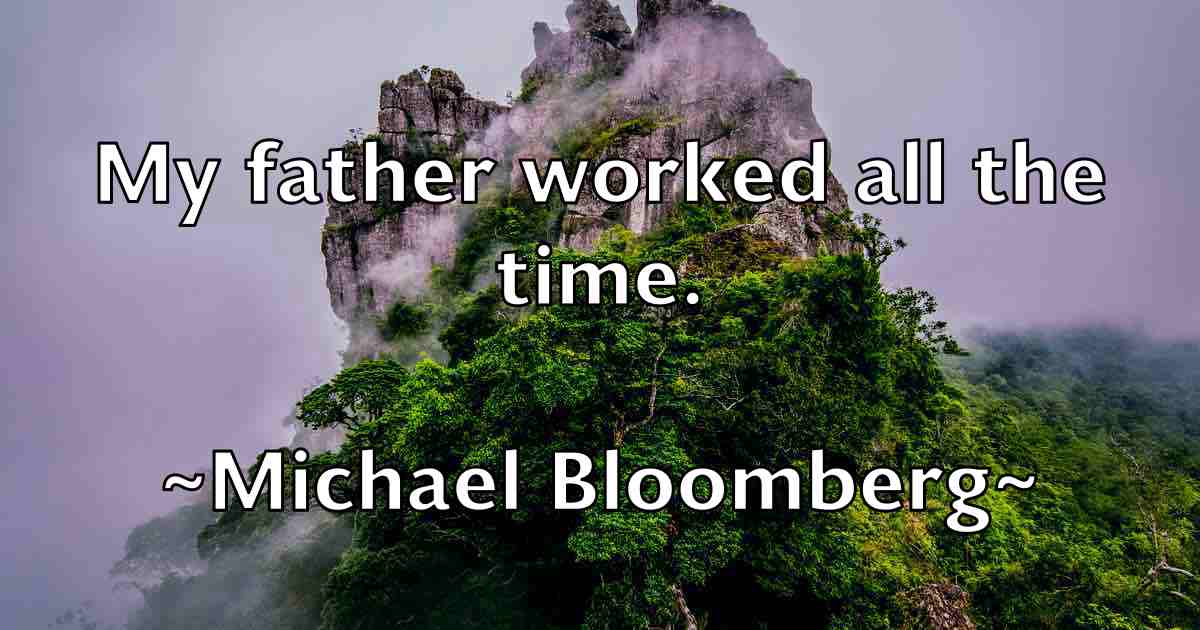 /images/quoteimage/michael-bloomberg-fb-572968.jpg