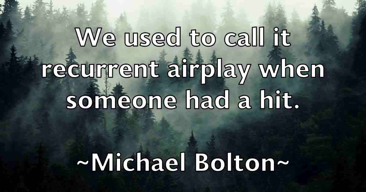 /images/quoteimage/michael-bolton-fb-573071.jpg