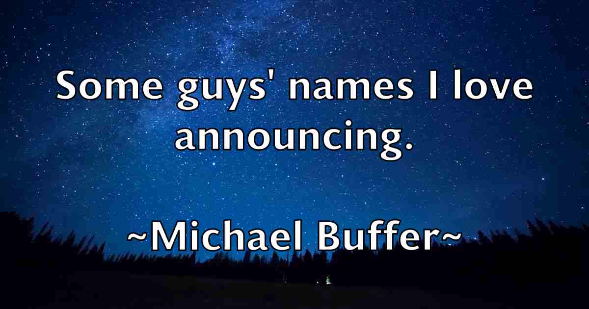 /images/quoteimage/michael-buffer-fb-573165.jpg