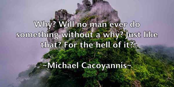 /images/quoteimage/michael-cacoyannis-573270.jpg