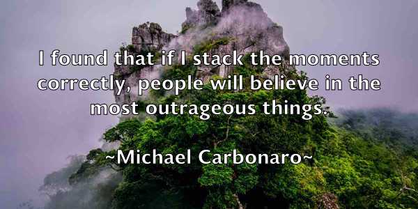 /images/quoteimage/michael-carbonaro-573452.jpg