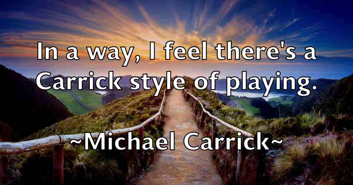 /images/quoteimage/michael-carrick-fb-573486.jpg