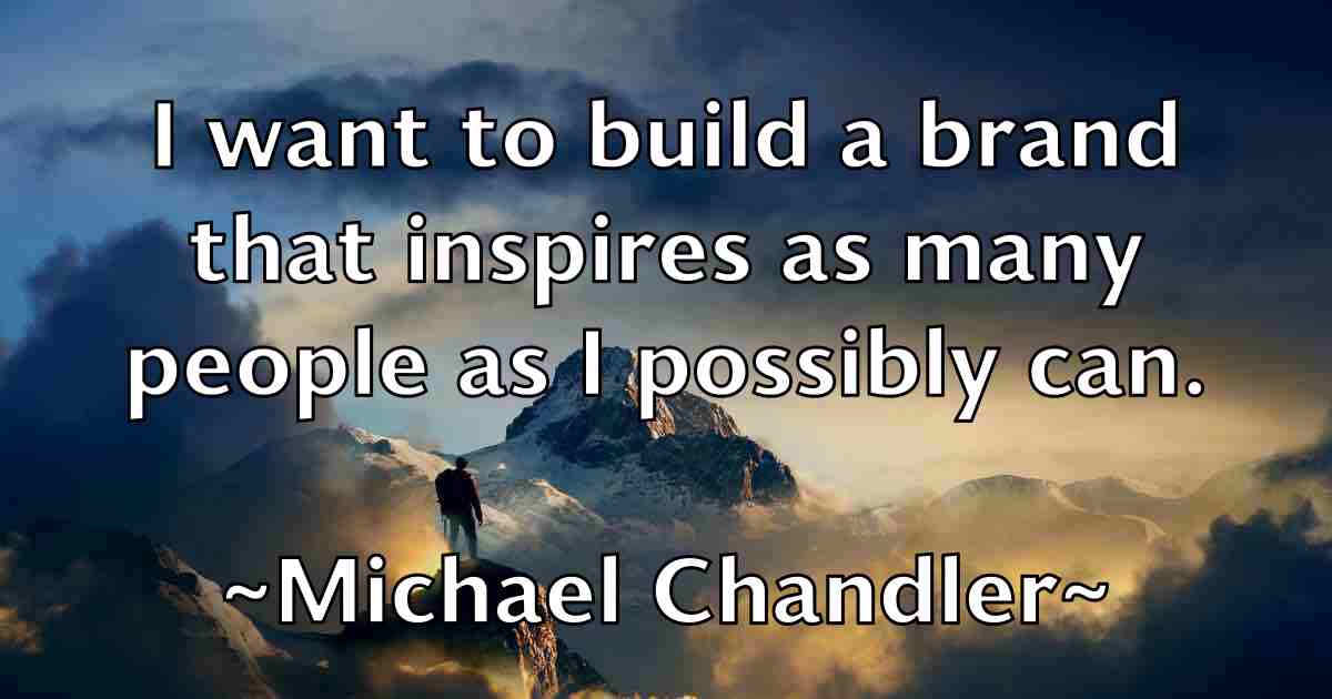 /images/quoteimage/michael-chandler-fb-573583.jpg