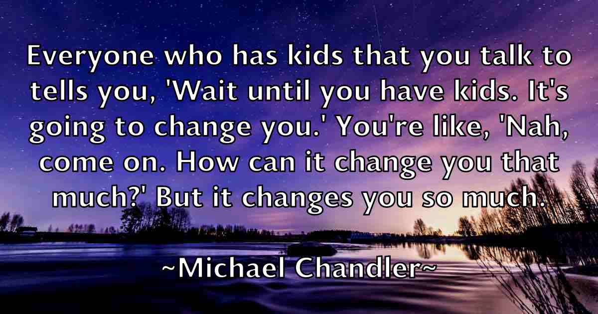 /images/quoteimage/michael-chandler-fb-573607.jpg