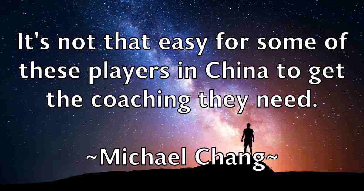/images/quoteimage/michael-chang-fb-573682.jpg
