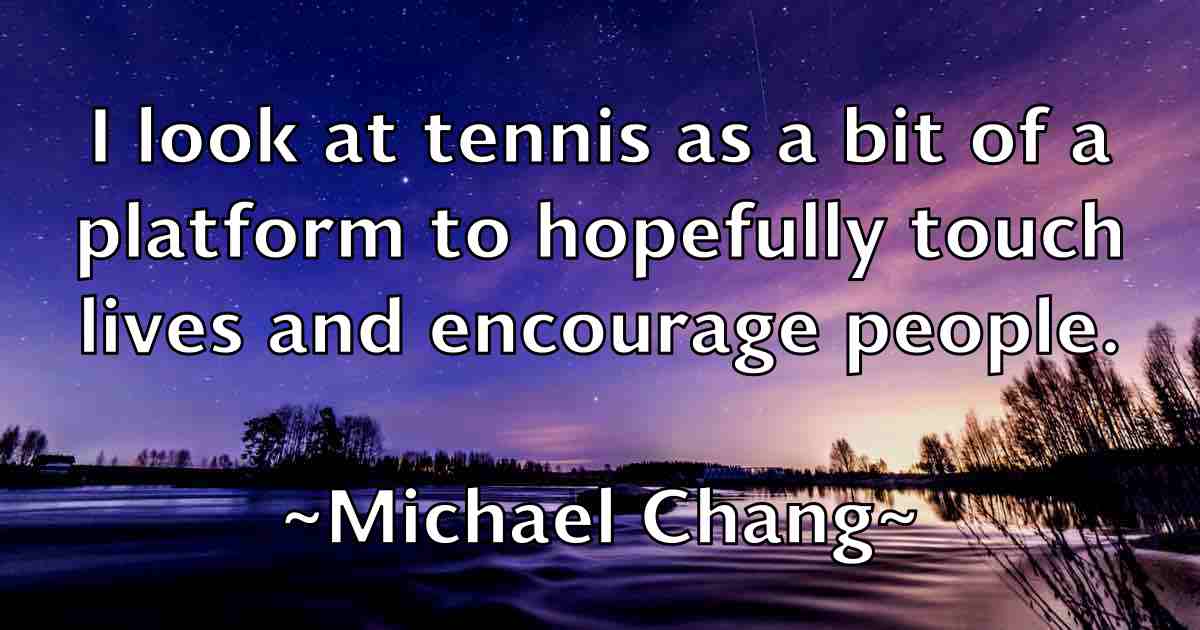 /images/quoteimage/michael-chang-fb-573690.jpg