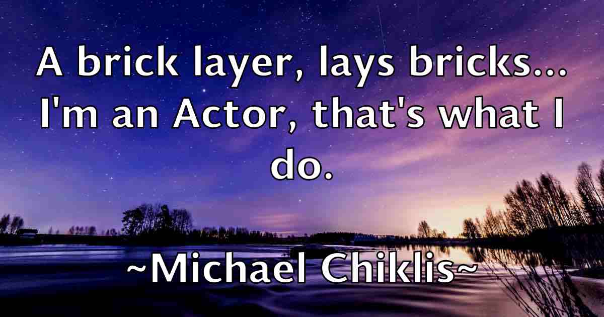 /images/quoteimage/michael-chiklis-fb-573775.jpg