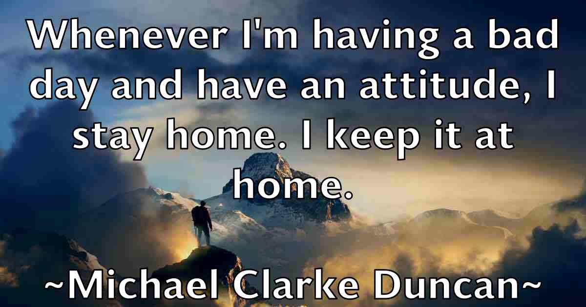 /images/quoteimage/michael-clarke-duncan-fb-573868.jpg
