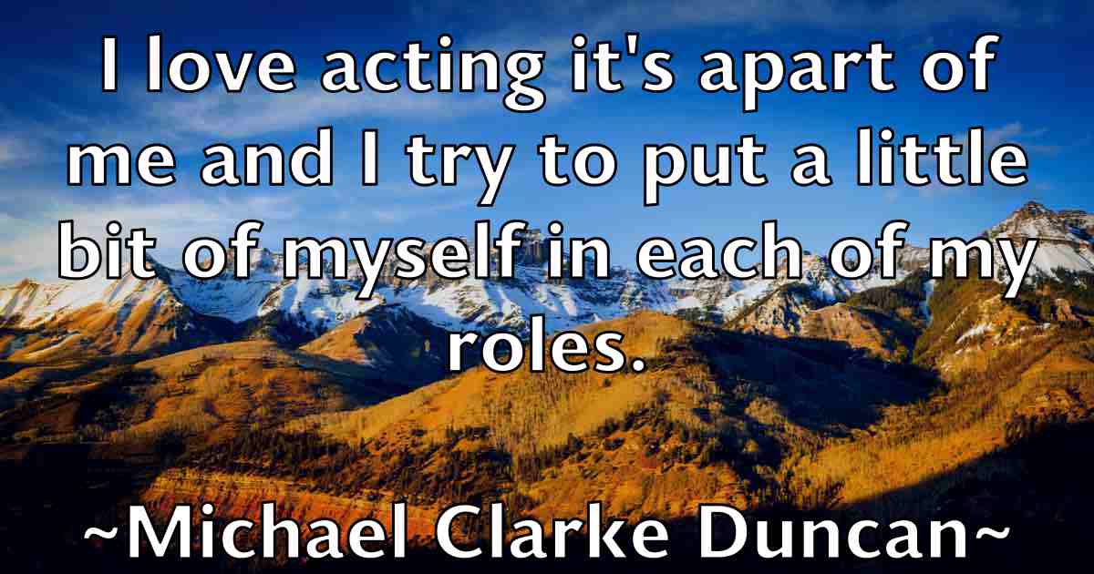 /images/quoteimage/michael-clarke-duncan-fb-573876.jpg