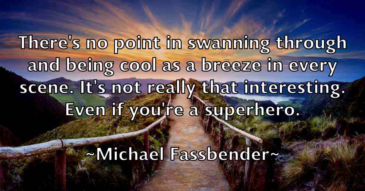 /images/quoteimage/michael-fassbender-fb-574829.jpg