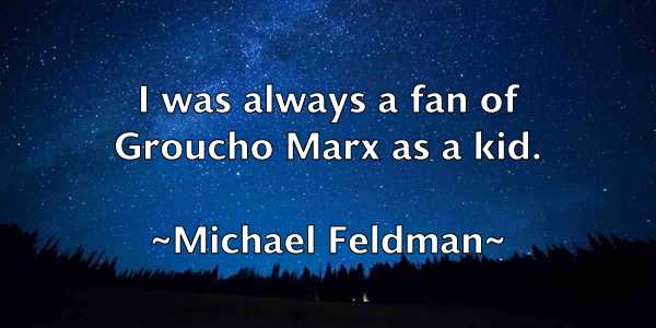 /images/quoteimage/michael-feldman-574874.jpg