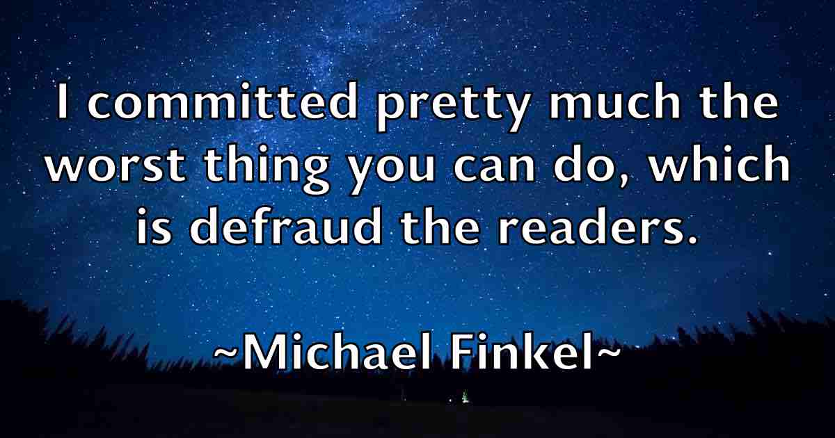 /images/quoteimage/michael-finkel-fb-574894.jpg