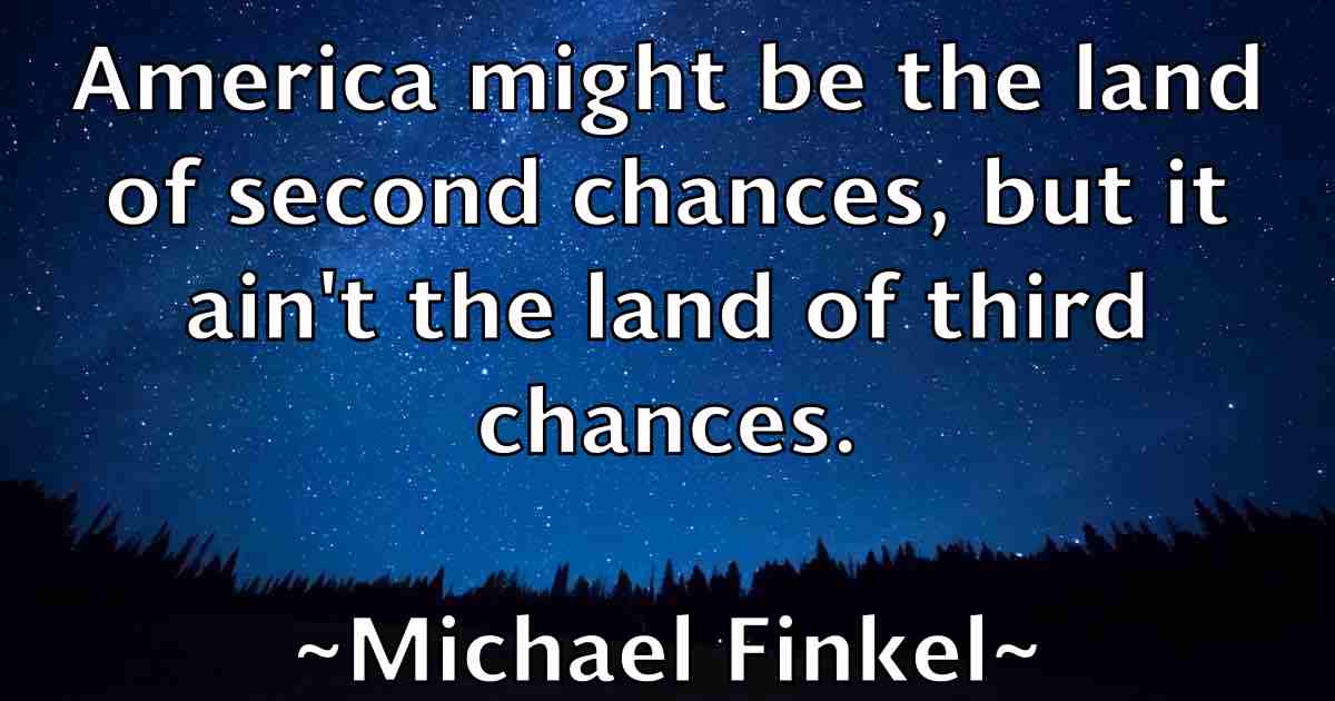 /images/quoteimage/michael-finkel-fb-574900.jpg