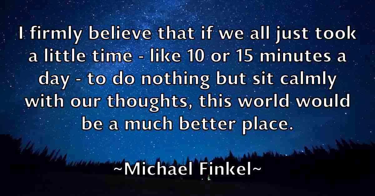 /images/quoteimage/michael-finkel-fb-574901.jpg