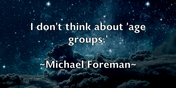 /images/quoteimage/michael-foreman-574943.jpg