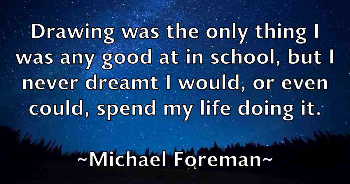 /images/quoteimage/michael-foreman-fb-574946.jpg