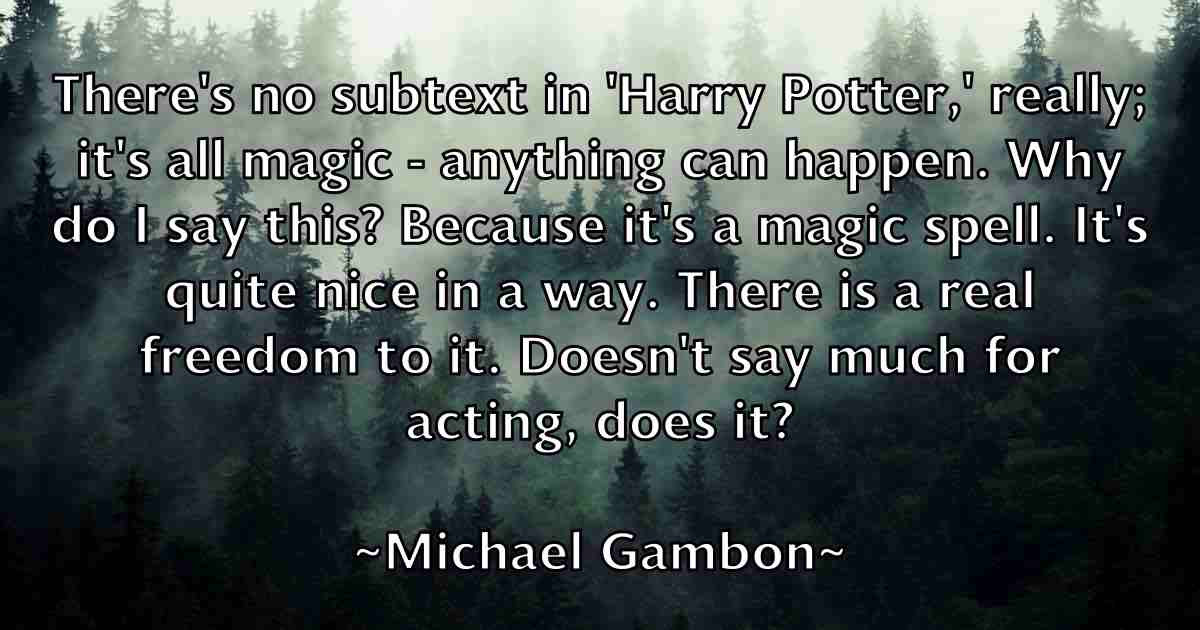 /images/quoteimage/michael-gambon-fb-575099.jpg