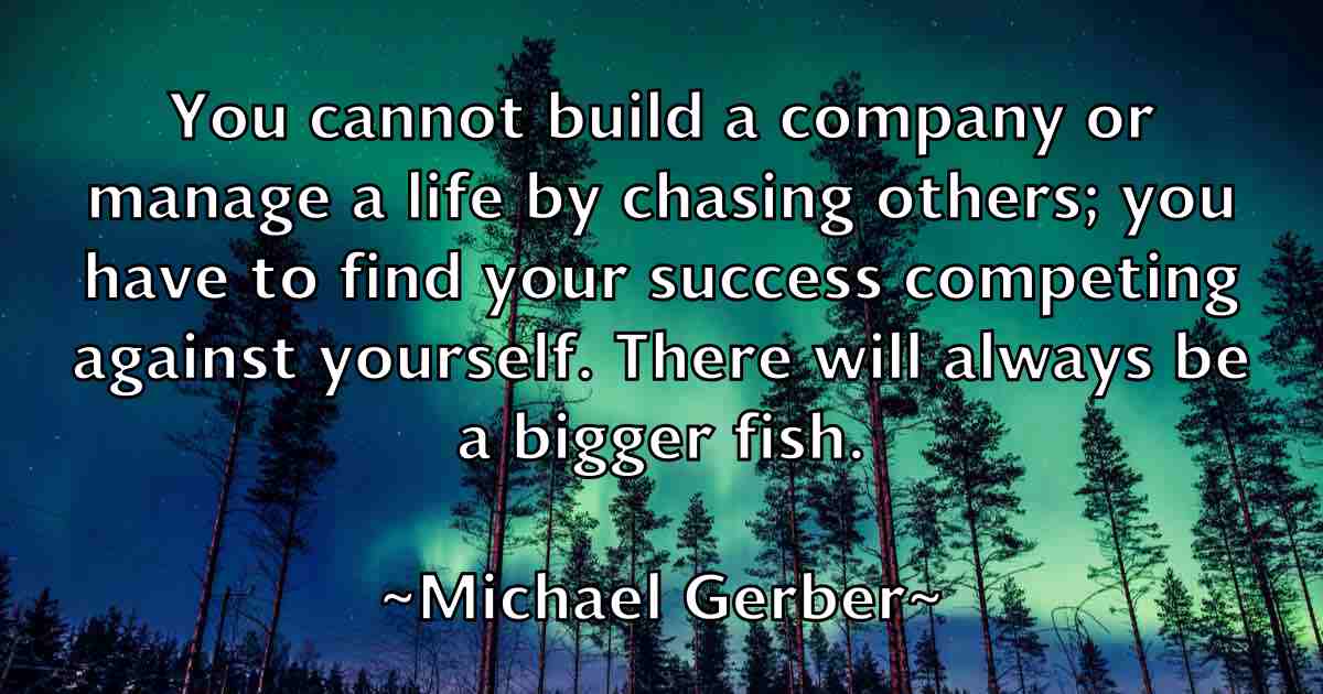 /images/quoteimage/michael-gerber-fb-575172.jpg