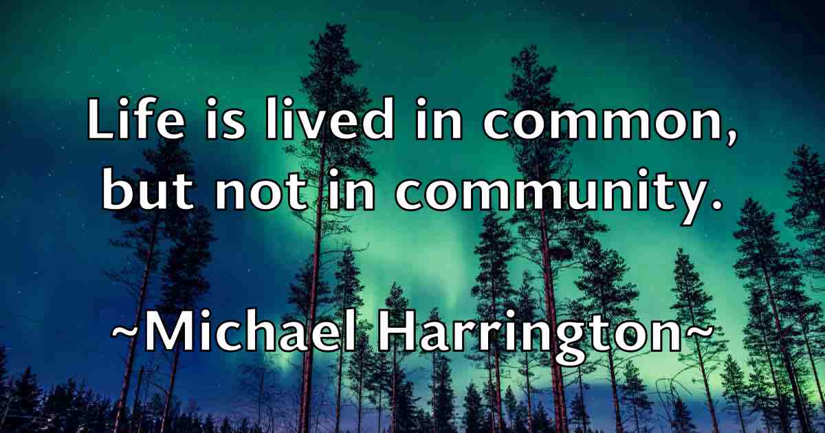 /images/quoteimage/michael-harrington-fb-575720.jpg