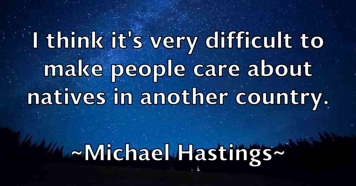 /images/quoteimage/michael-hastings-fb-575749.jpg