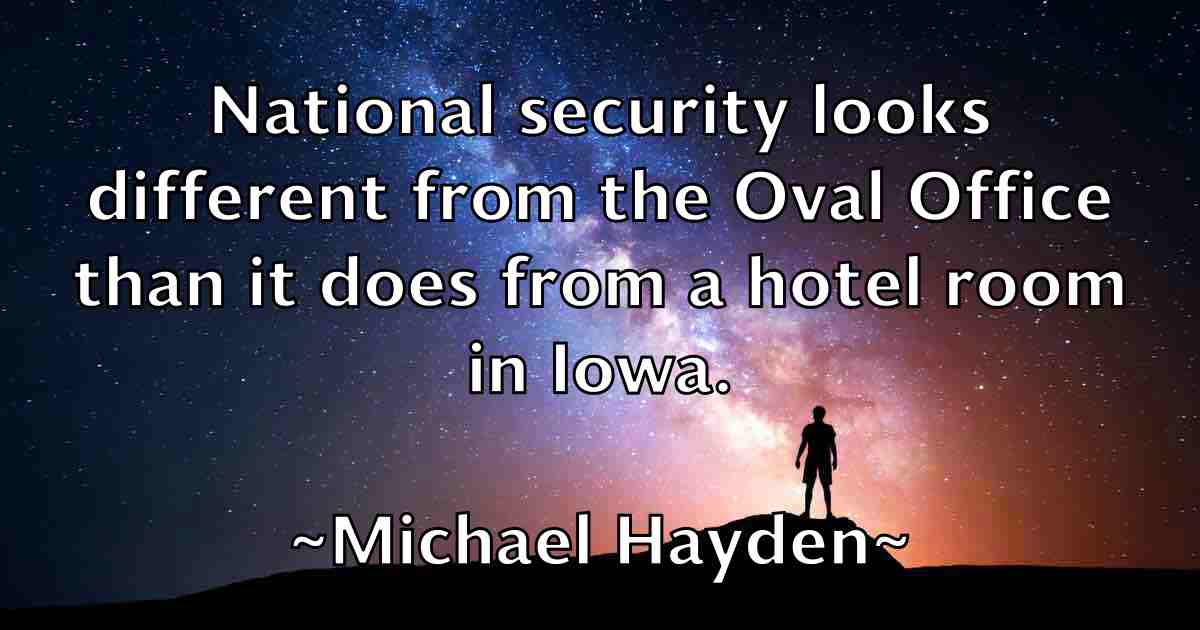 /images/quoteimage/michael-hayden-fb-575789.jpg