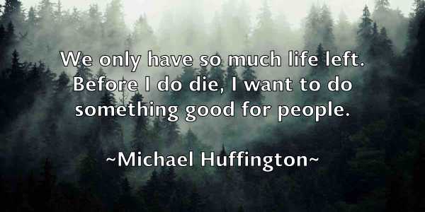 /images/quoteimage/michael-huffington-576005.jpg