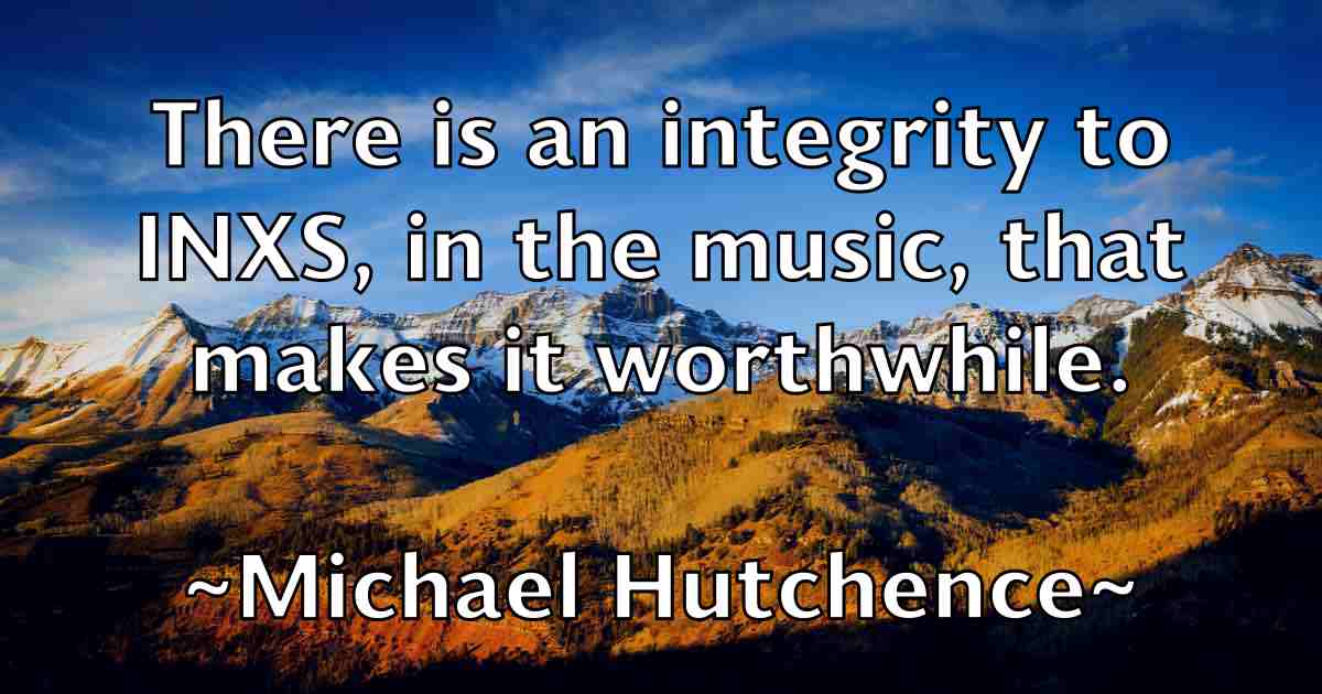 /images/quoteimage/michael-hutchence-fb-576008.jpg