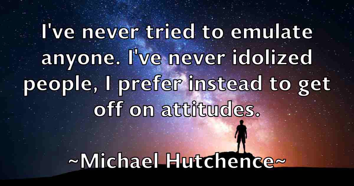 /images/quoteimage/michael-hutchence-fb-576010.jpg