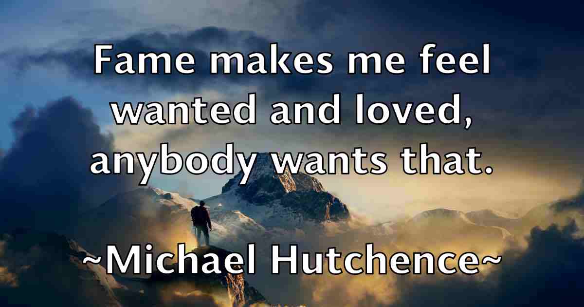 /images/quoteimage/michael-hutchence-fb-576013.jpg