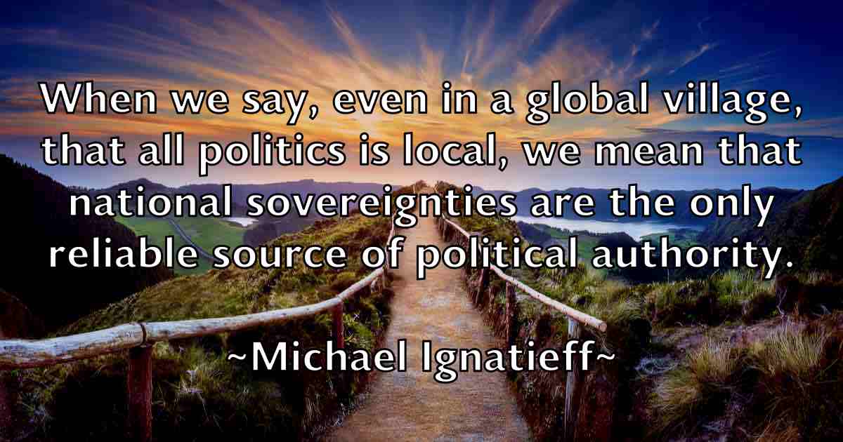 /images/quoteimage/michael-ignatieff-fb-576087.jpg