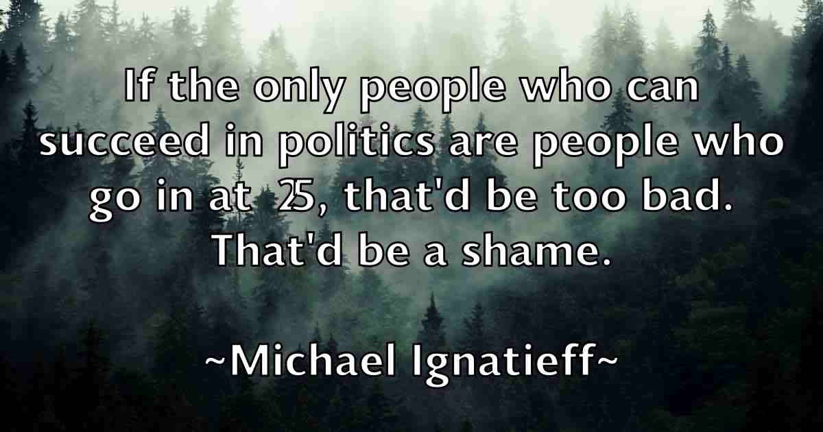 /images/quoteimage/michael-ignatieff-fb-576114.jpg
