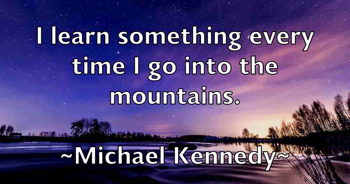 /images/quoteimage/michael-kennedy-fb-576877.jpg