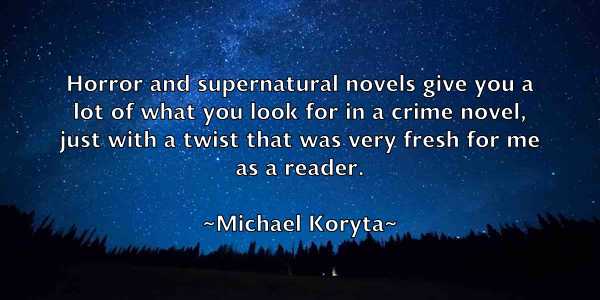 /images/quoteimage/michael-koryta-577076.jpg