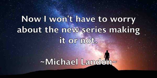 /images/quoteimage/michael-landon-577130.jpg