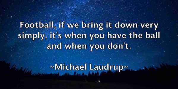 /images/quoteimage/michael-laudrup-577152.jpg