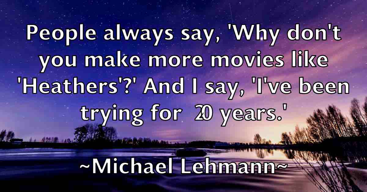 /images/quoteimage/michael-lehmann-fb-577260.jpg