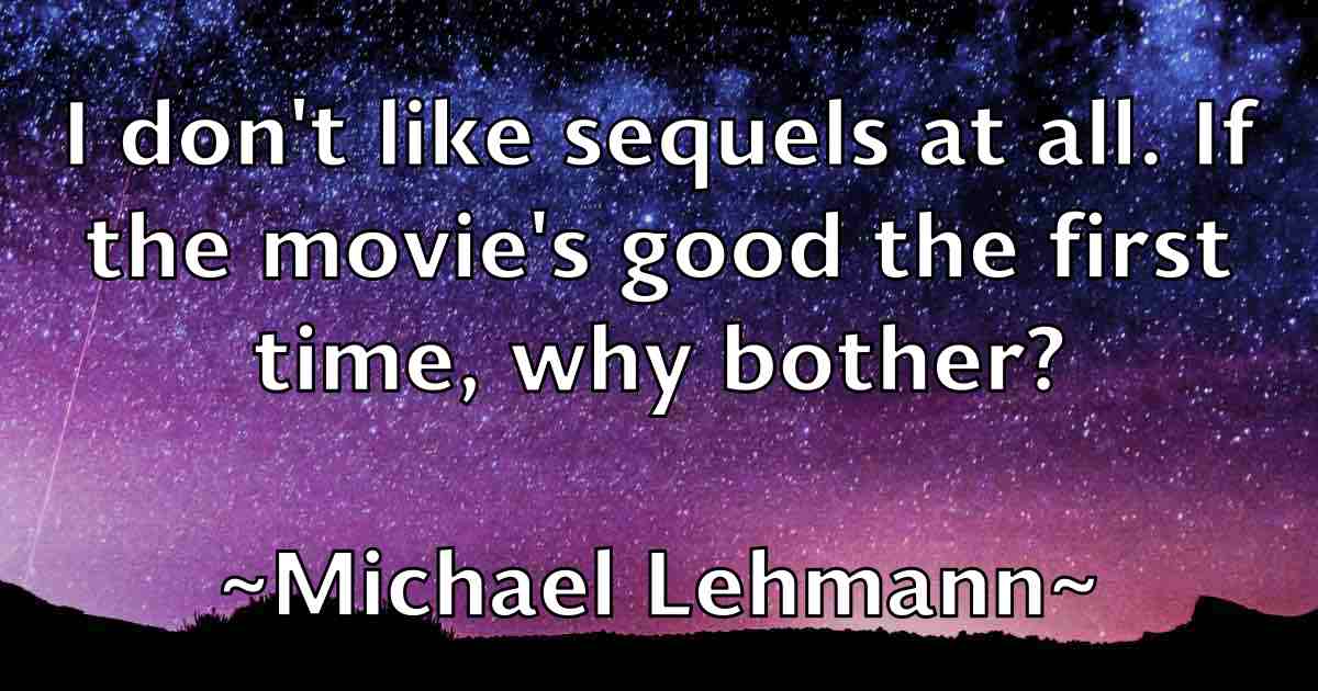 /images/quoteimage/michael-lehmann-fb-577264.jpg