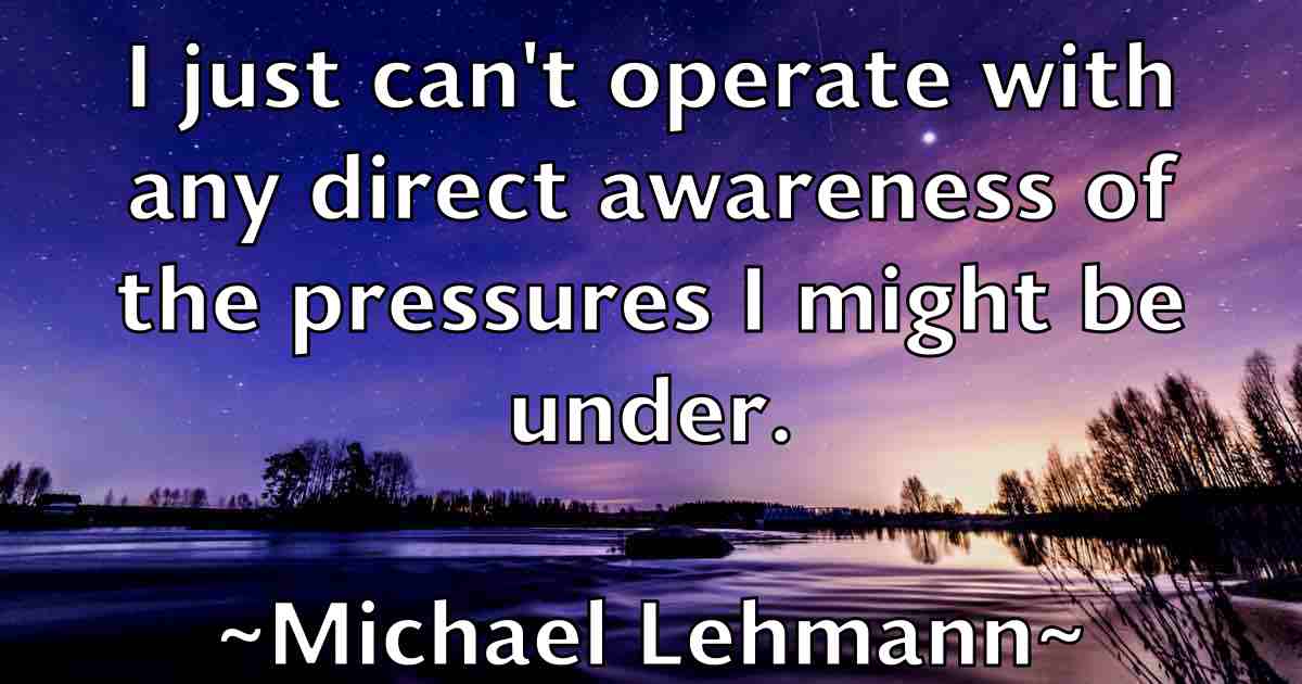 /images/quoteimage/michael-lehmann-fb-577269.jpg