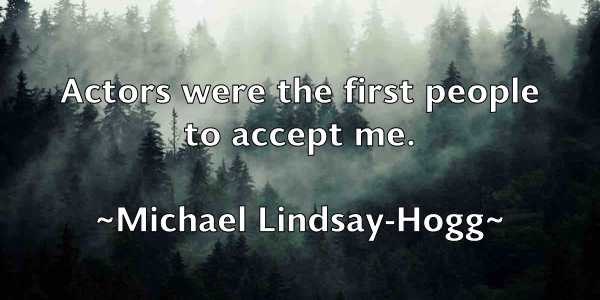/images/quoteimage/michael-lindsay-hogg-577451.jpg