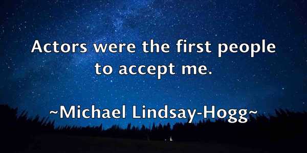 /images/quoteimage/michael-lindsay-hogg-577451.jpg