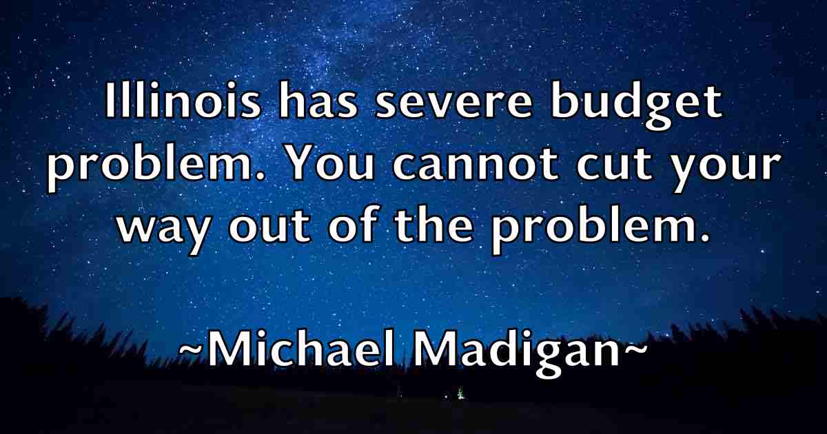 /images/quoteimage/michael-madigan-fb-577467.jpg