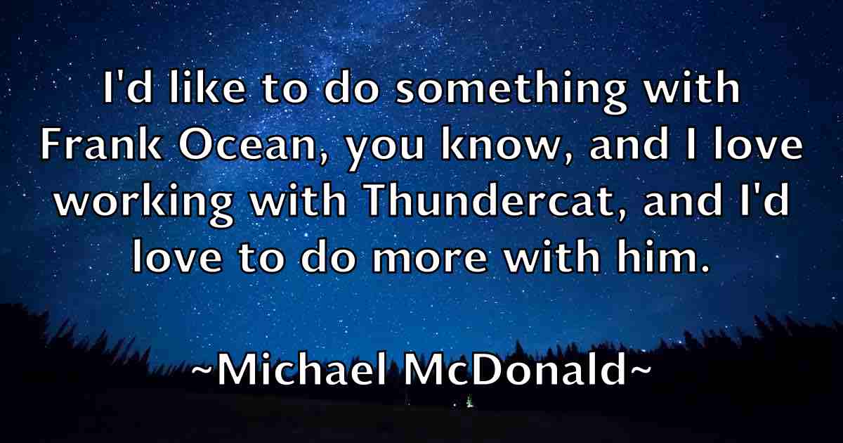 /images/quoteimage/michael-mcdonald-fb-577745.jpg