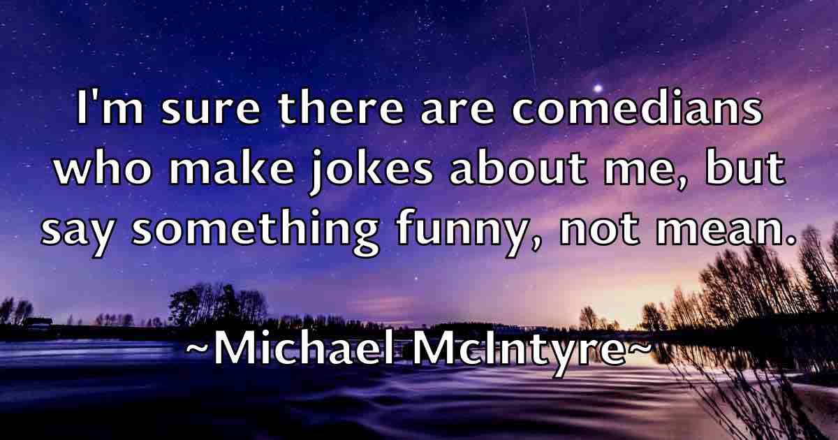 /images/quoteimage/michael-mcintyre-fb-577847.jpg