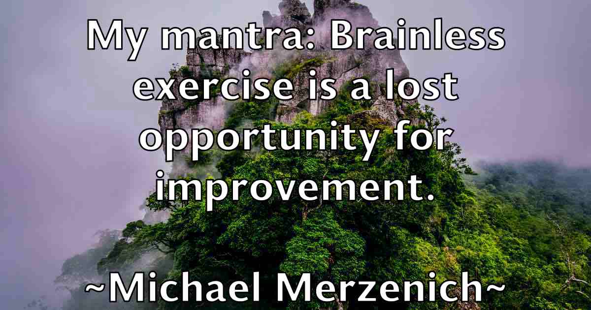 /images/quoteimage/michael-merzenich-fb-577976.jpg