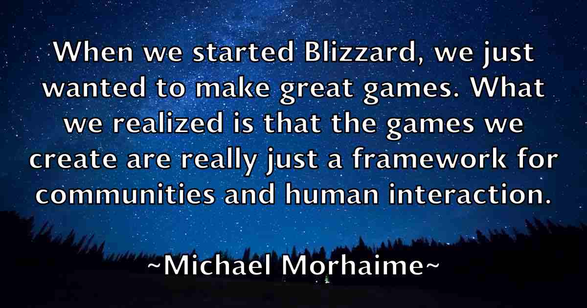 /images/quoteimage/michael-morhaime-fb-578290.jpg