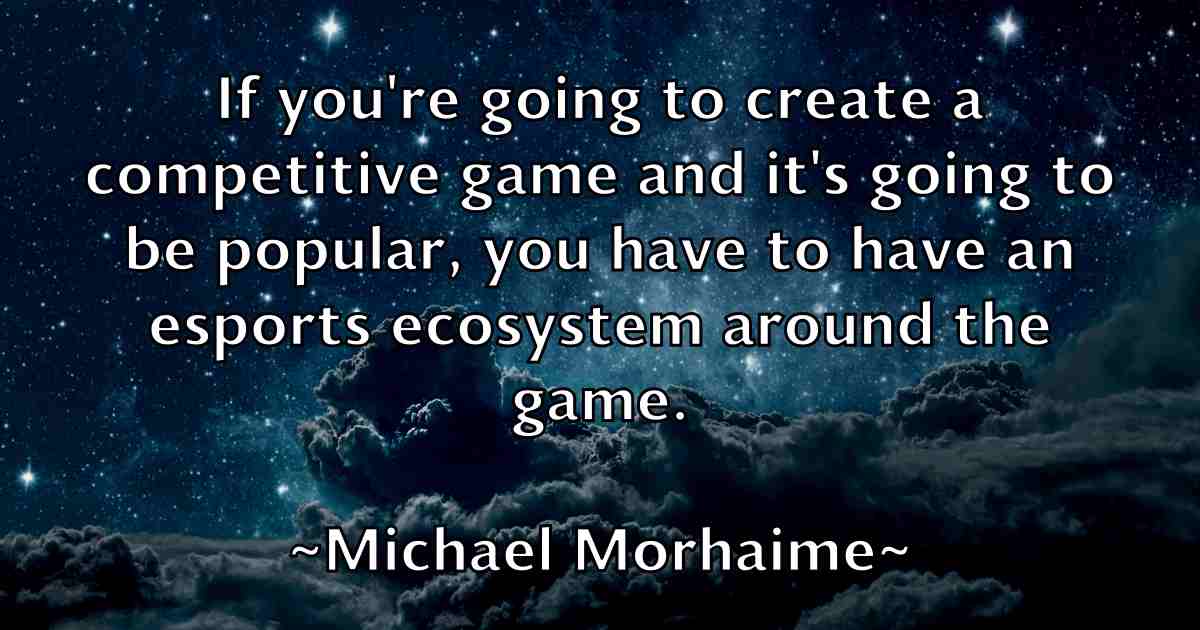 /images/quoteimage/michael-morhaime-fb-578294.jpg