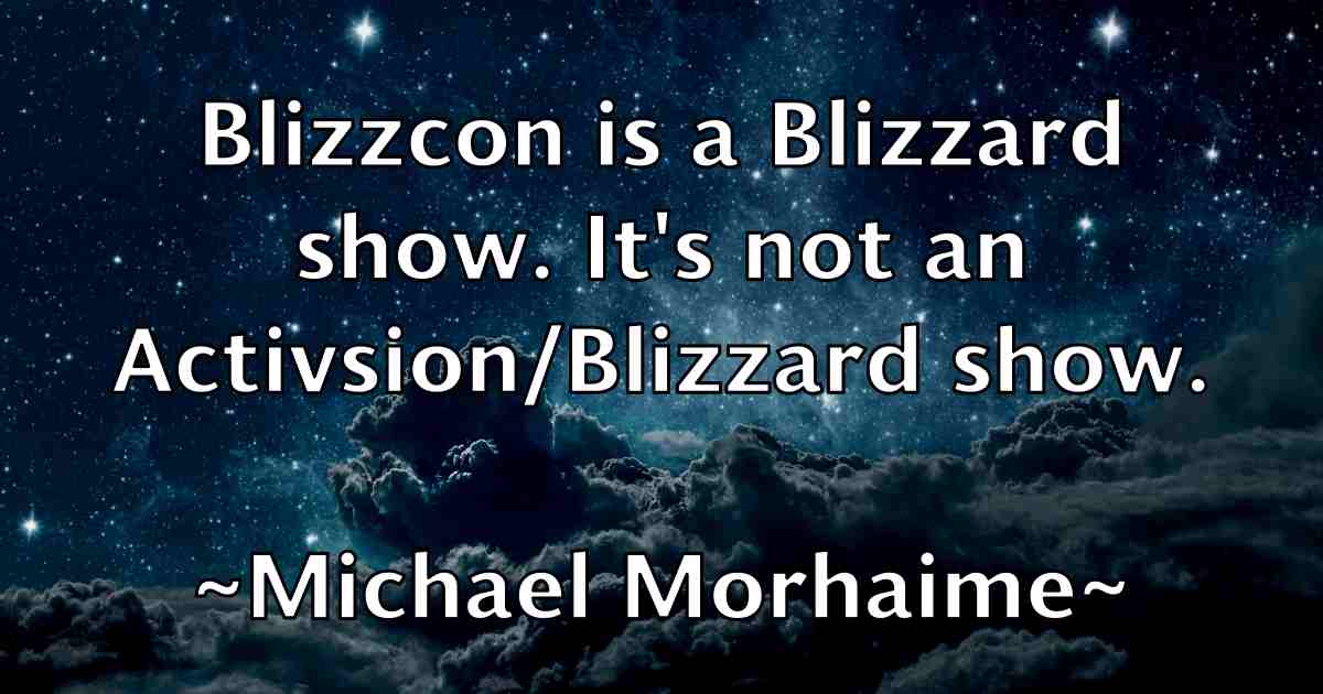 /images/quoteimage/michael-morhaime-fb-578322.jpg