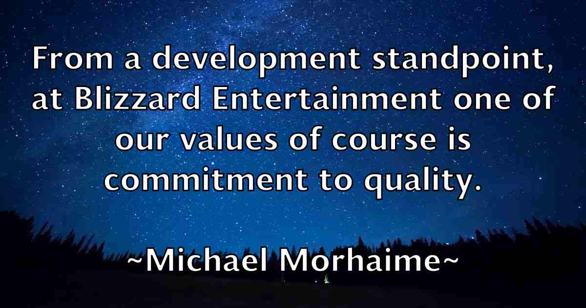 /images/quoteimage/michael-morhaime-fb-578355.jpg
